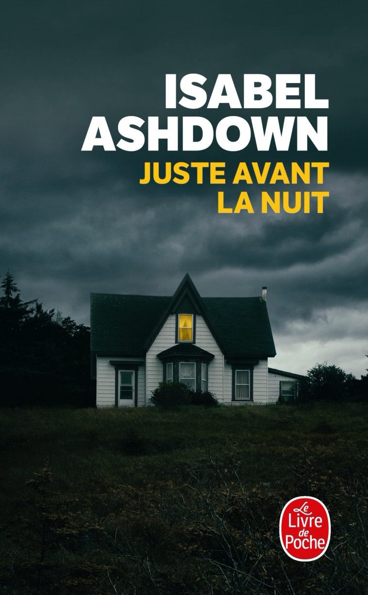 Juste avant la nuit - Isabel Ashdown - LGF