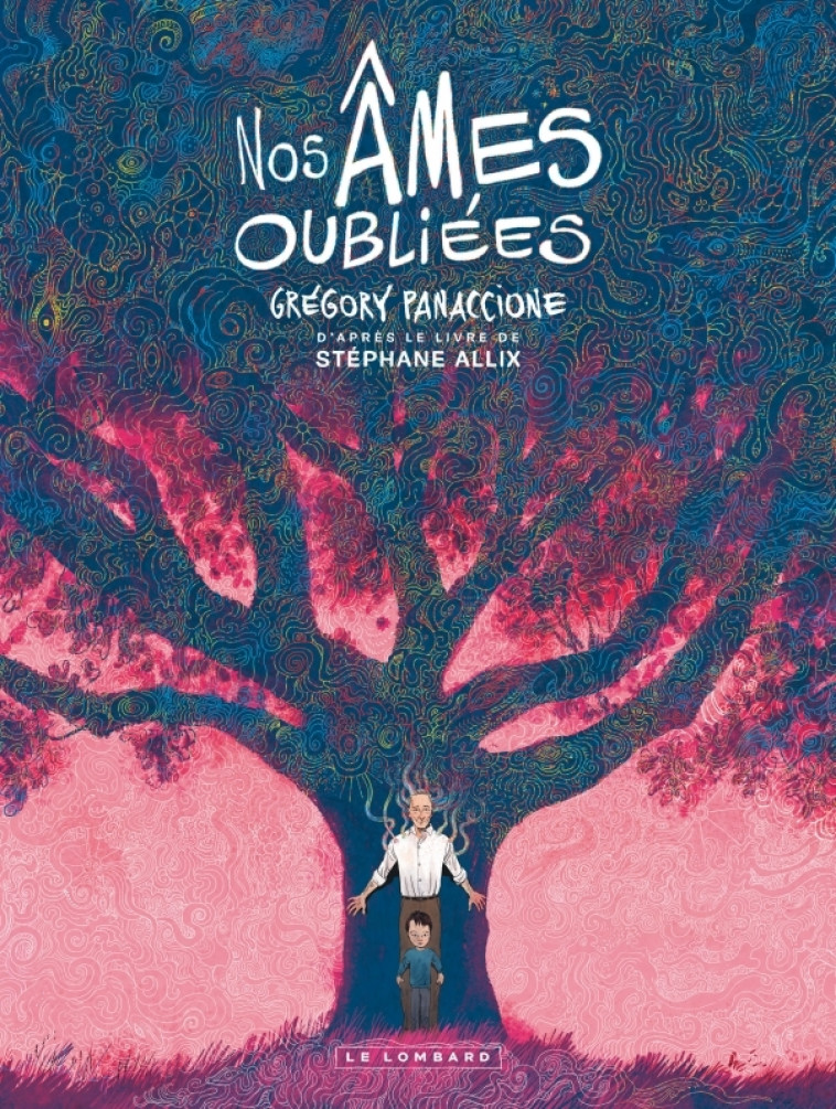 Nos âmes oubliées -  Panaccione Grégory - LOMBARD