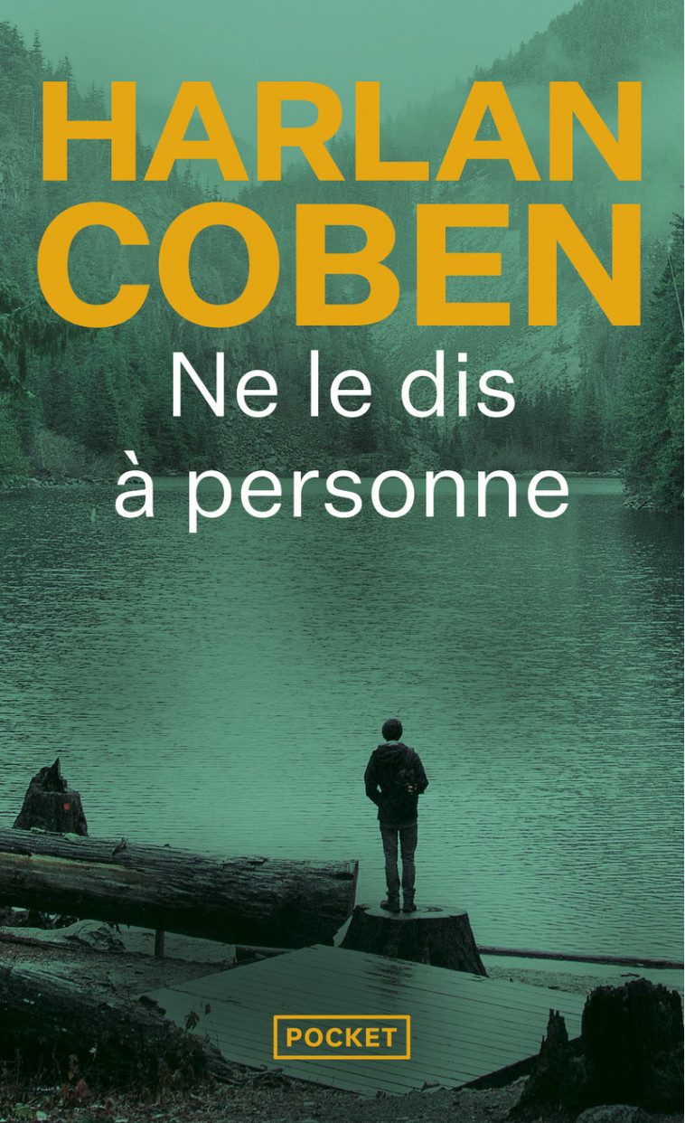 Ne le dis à personne... - Harlan Coben - POCKET