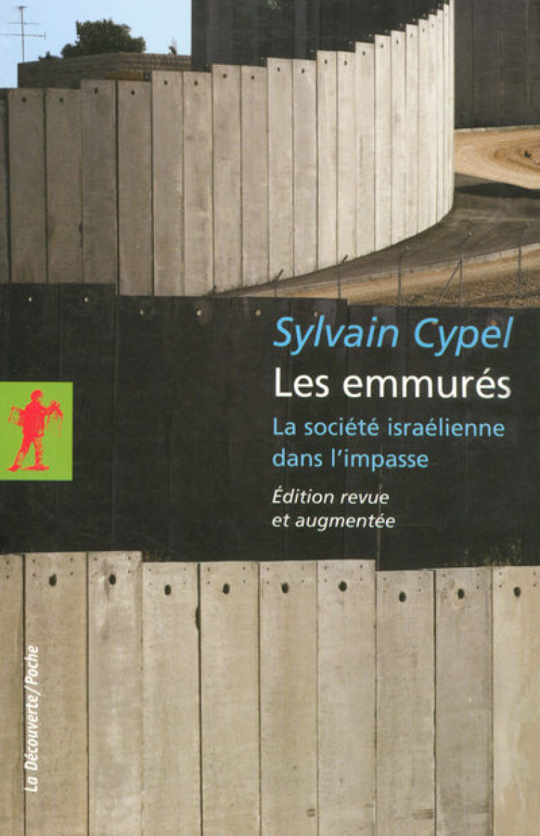 Les emmurés - Sylvain CYPEL - LA DECOUVERTE