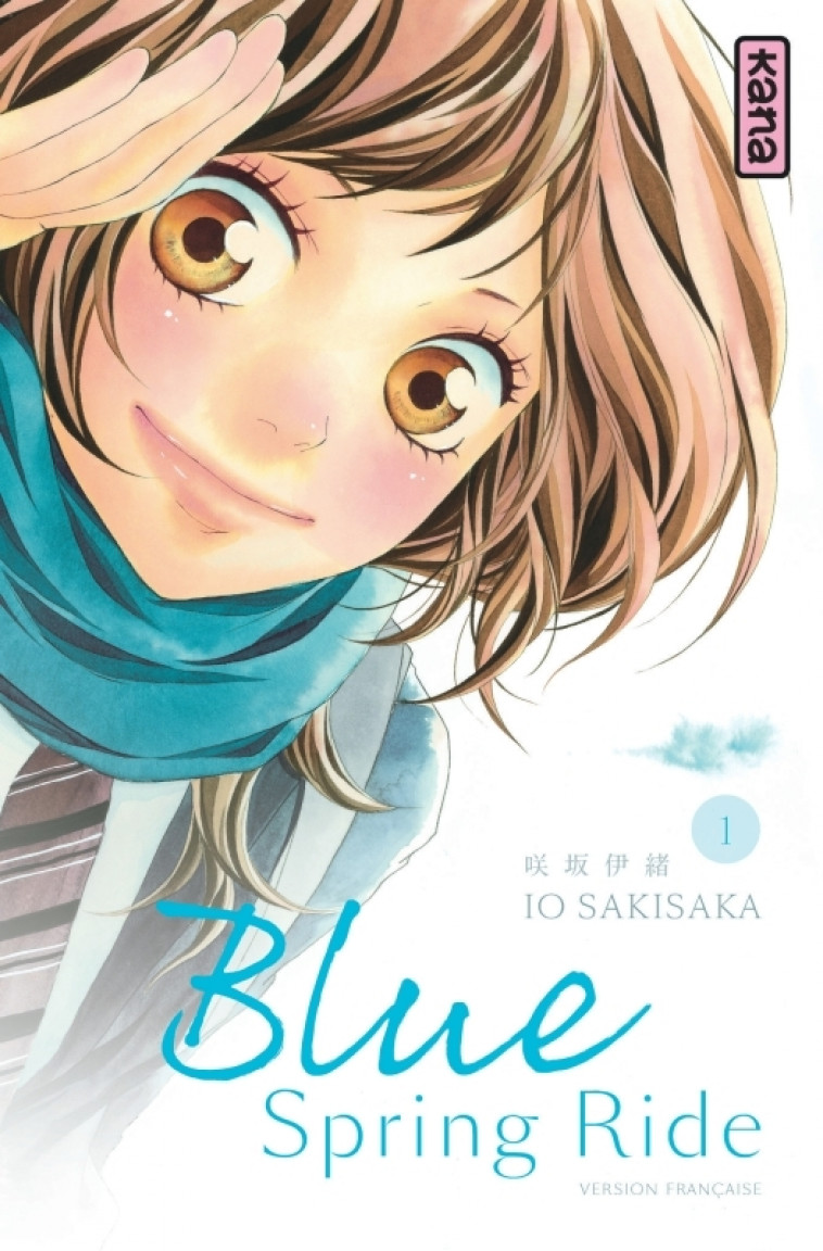 Blue Spring Ride - Tome 1 - Io Sakisaka Io Sakisaka - KANA