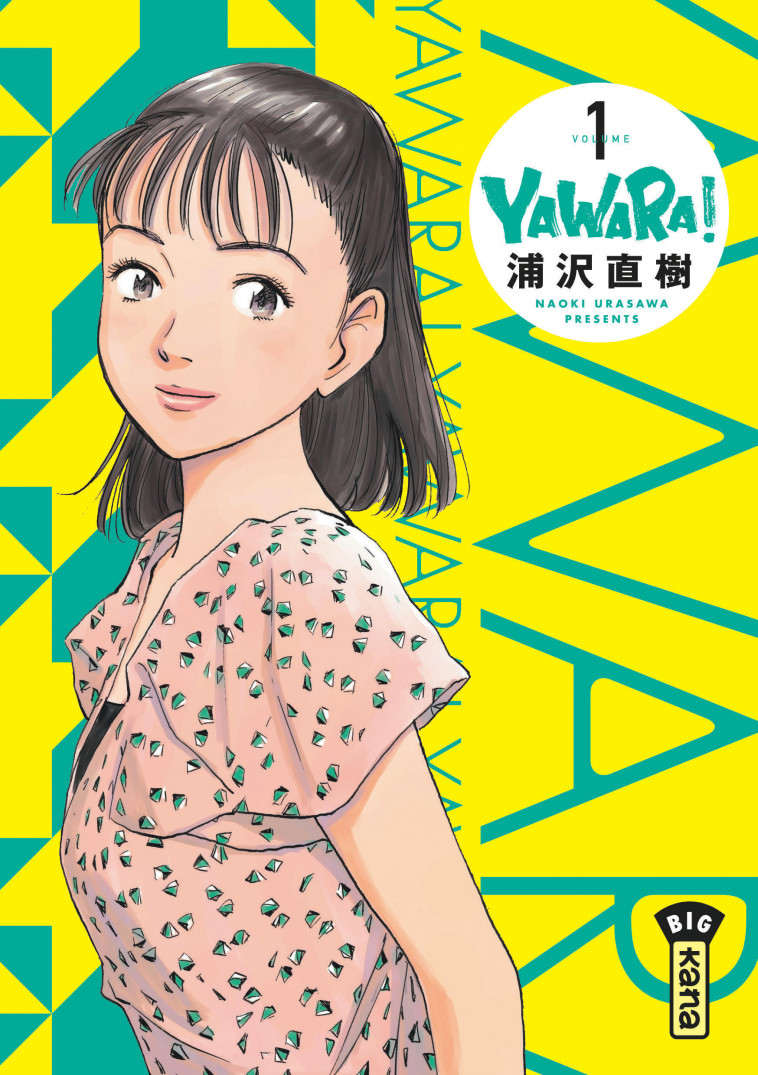 Yawara - Tome 1 - Naoki Urasawa Naoki Urasawa - KANA