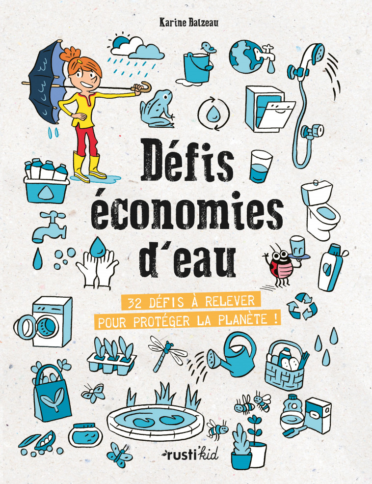 Défis économies d'eau - Karine Balzeau - RUSTI KID