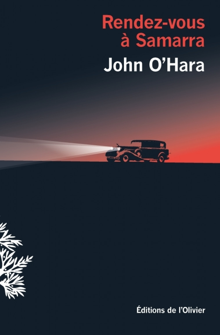 Rendez-vous à Samarra - John O Hara - OLIVIER