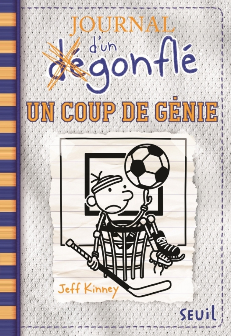 Journal d'un dégonflé - Tome 16 - Un Coup de génie - Jeff Kinney - SEUIL JEUNESSE