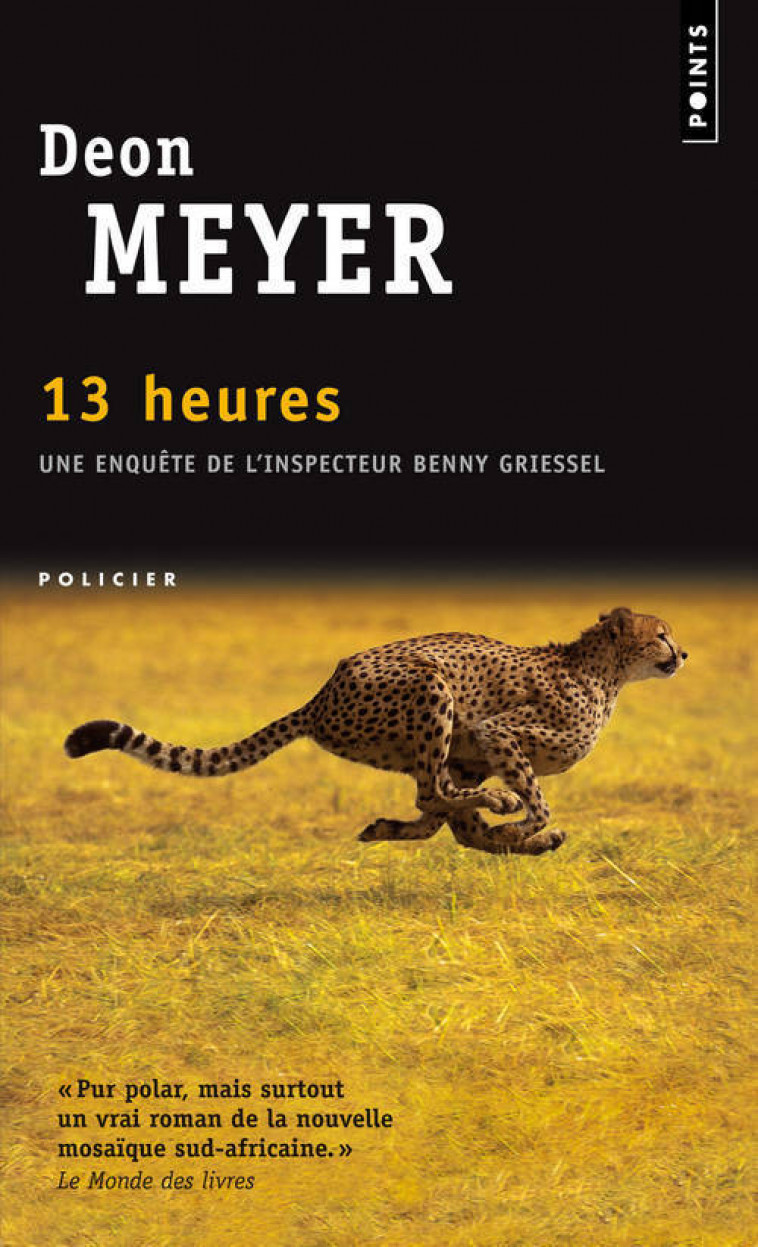 13 heures - Deon Meyer - POINTS