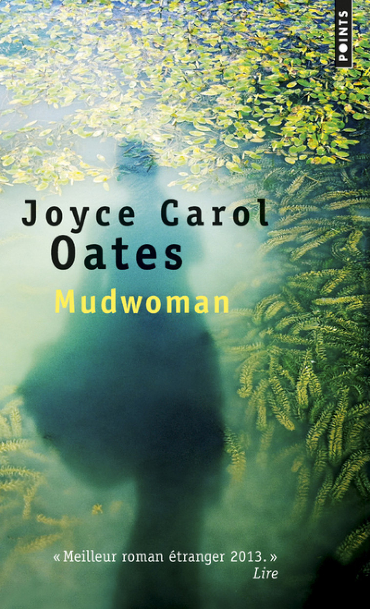 Mudwoman - Joyce Carol Oates - POINTS