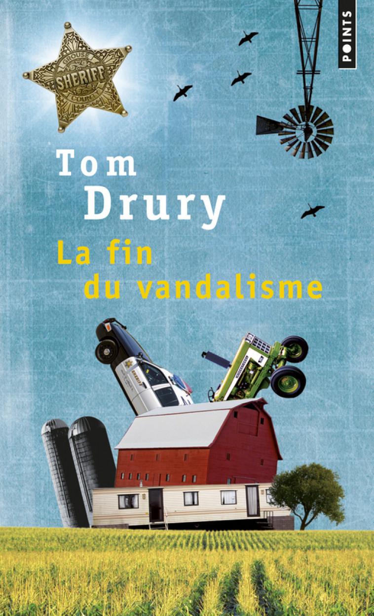 La Fin du vandalisme - Tom Drury - POINTS