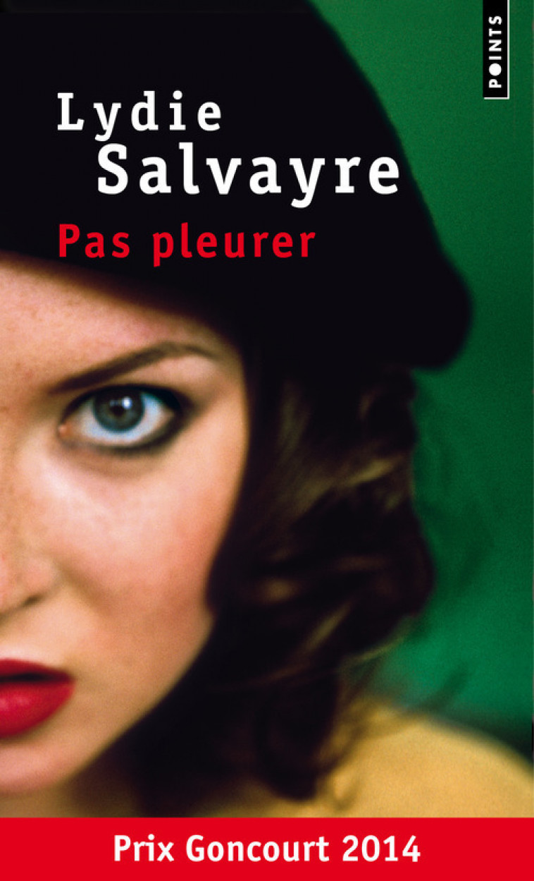 Pas pleurer - Lydie Salvayre - POINTS