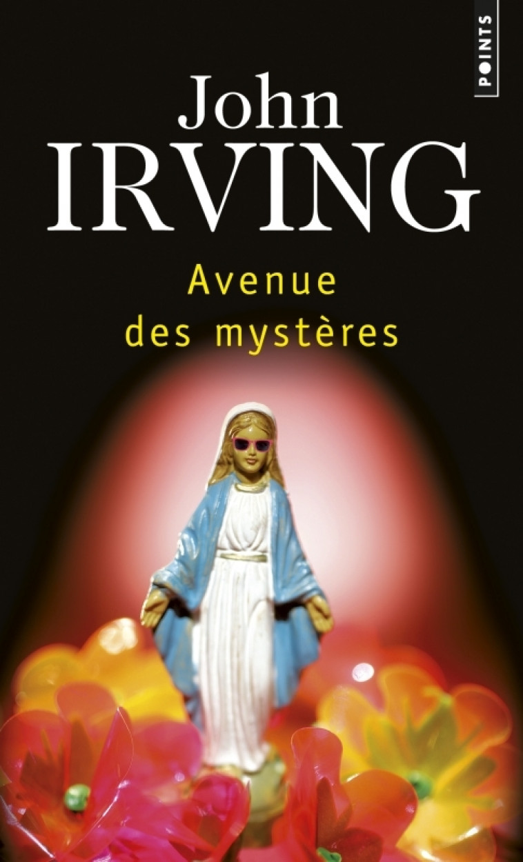 Avenue des mystères - John IRVING - POINTS