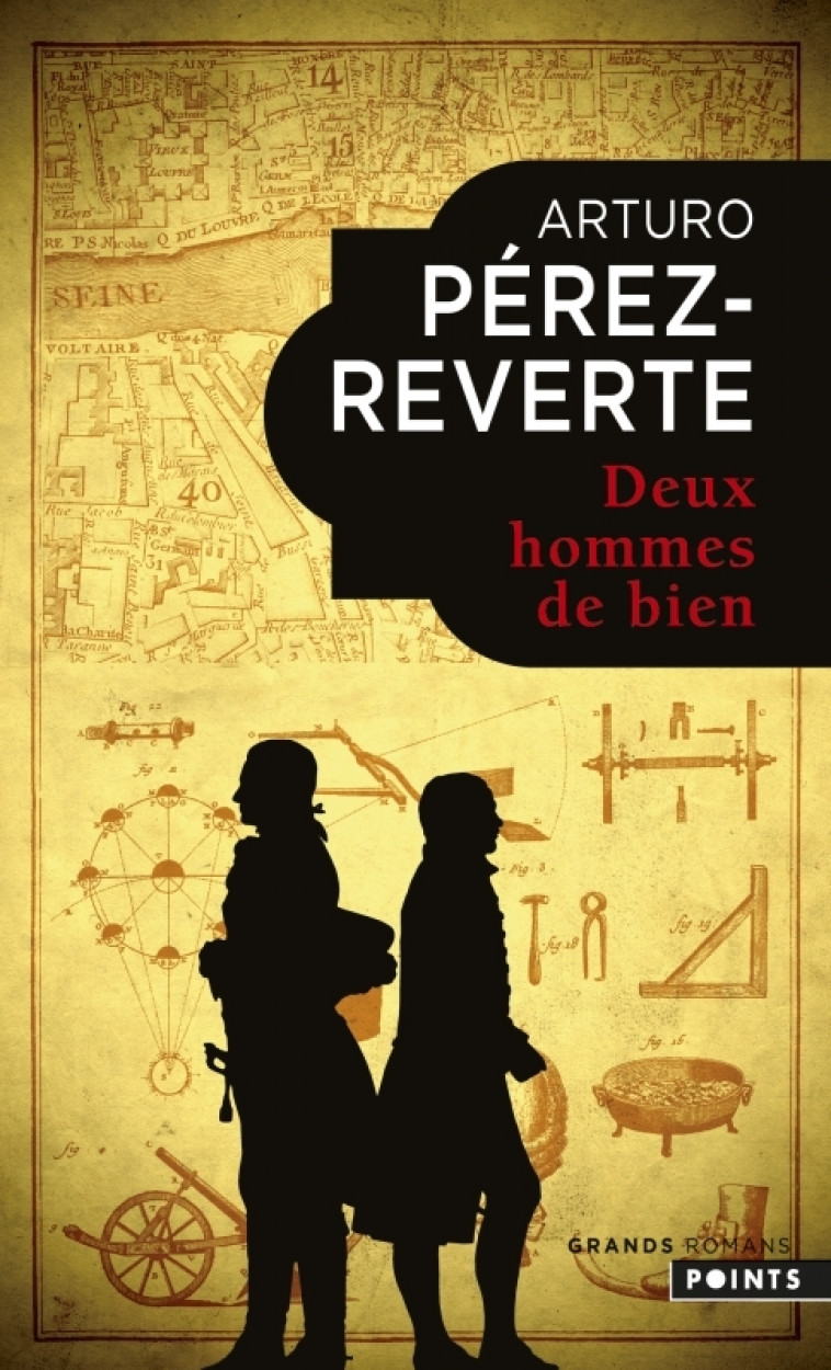 Deux hommes de bien - Arturo Pérez-Reverte Arturo Pérez-Reverte - POINTS