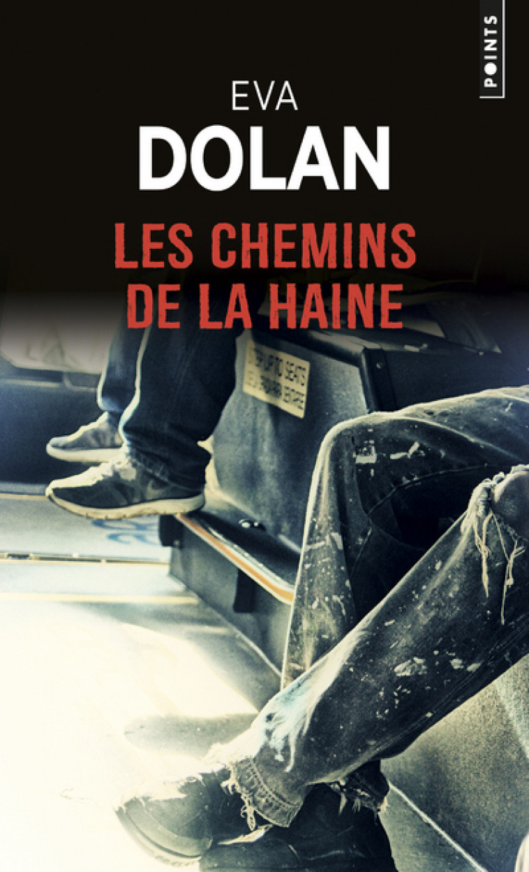 Les Chemins de la haine - Eva Dolan - POINTS