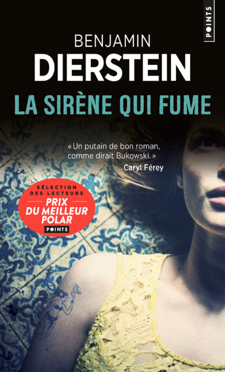 La Sirène qui fume - Benjamin Dierstein - POINTS