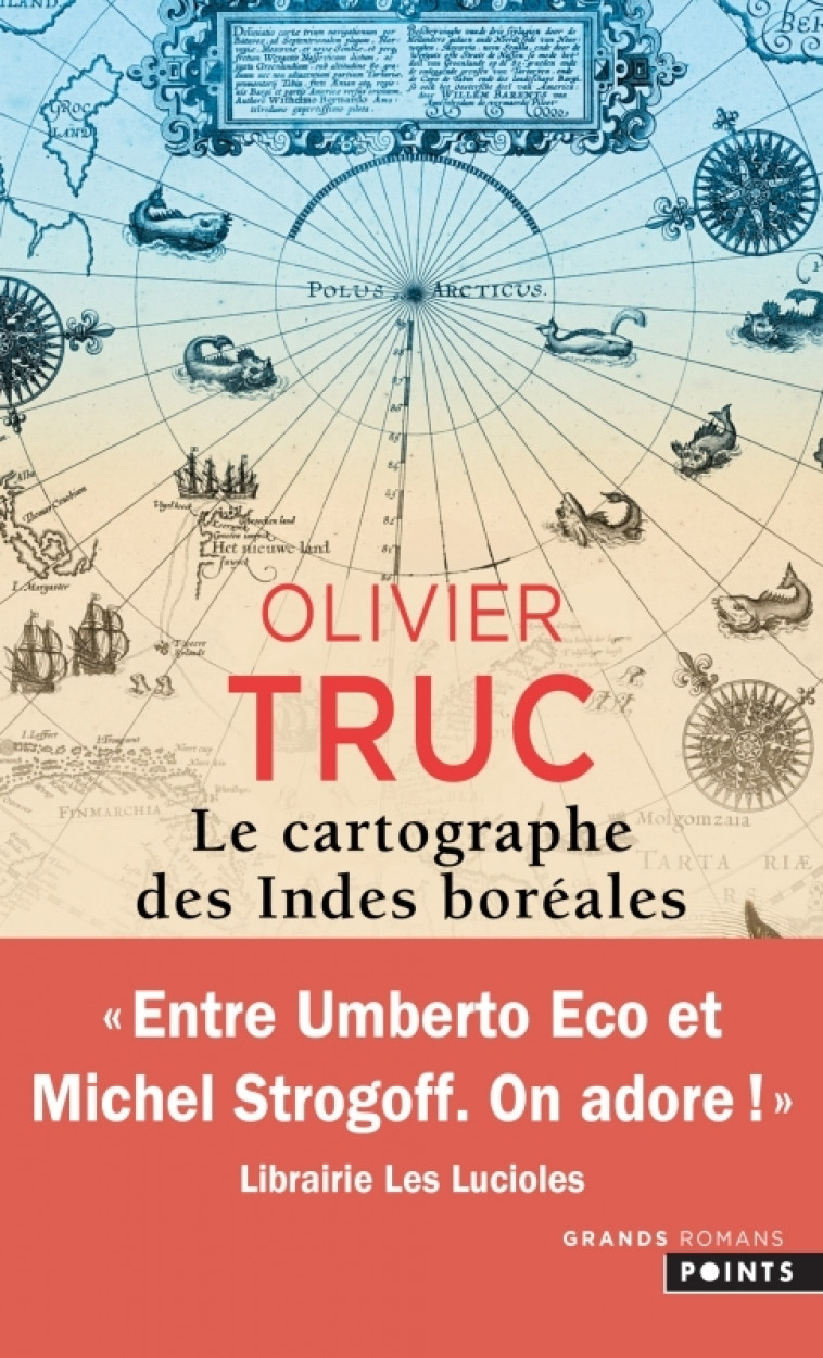 Le Cartographe des Indes boréales - Olivier Truc - POINTS