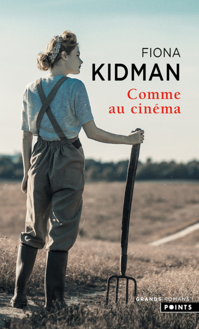 Comme au cinéma - Fiona Kidman - POINTS