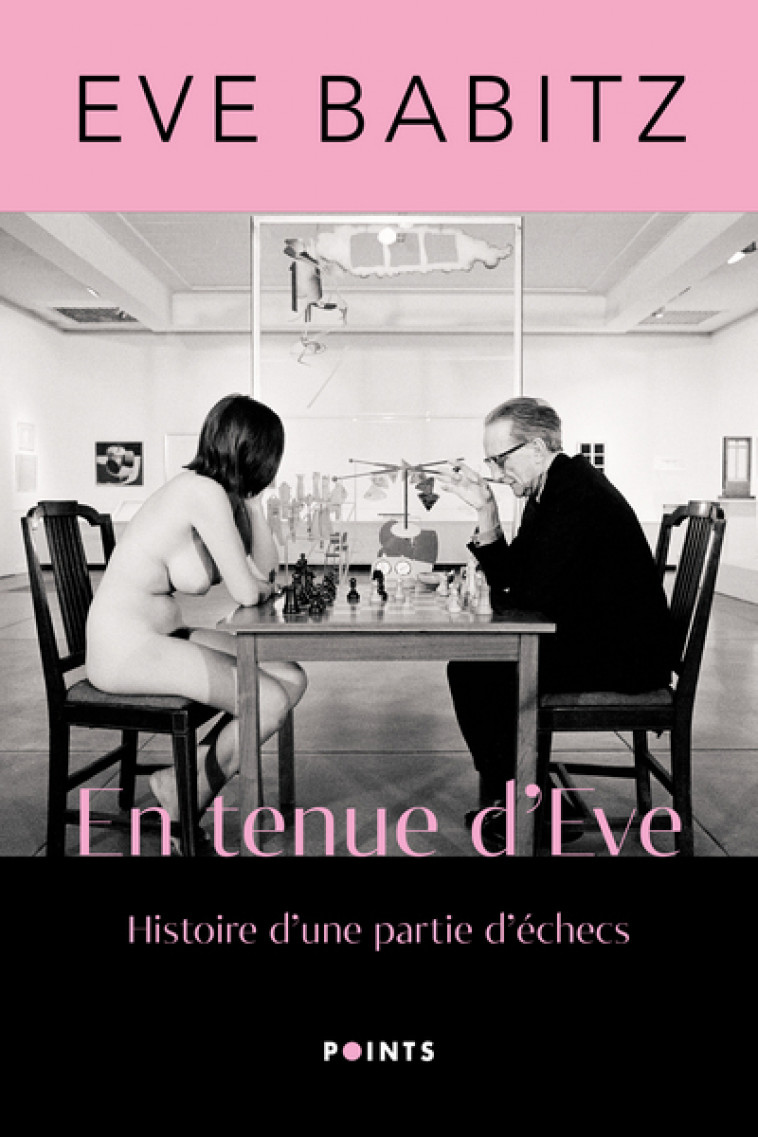 En tenue d'Eve - Eve Babitz - POINTS