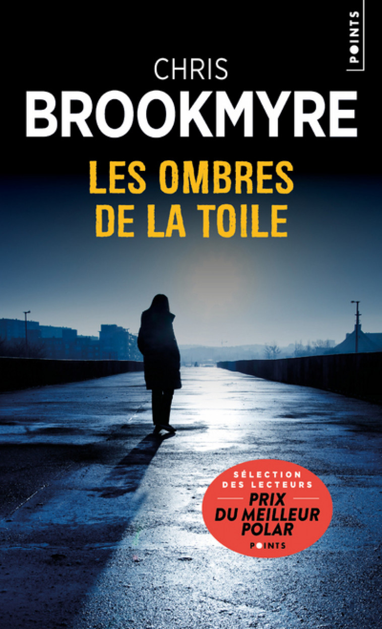 Les Ombres de la toile - Christopher Brookmyre - POINTS