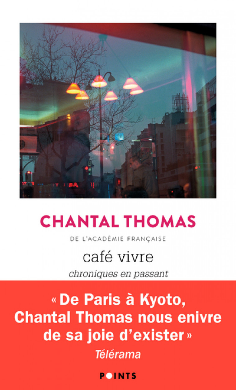 Café Vivre - Chantal Thomas - POINTS