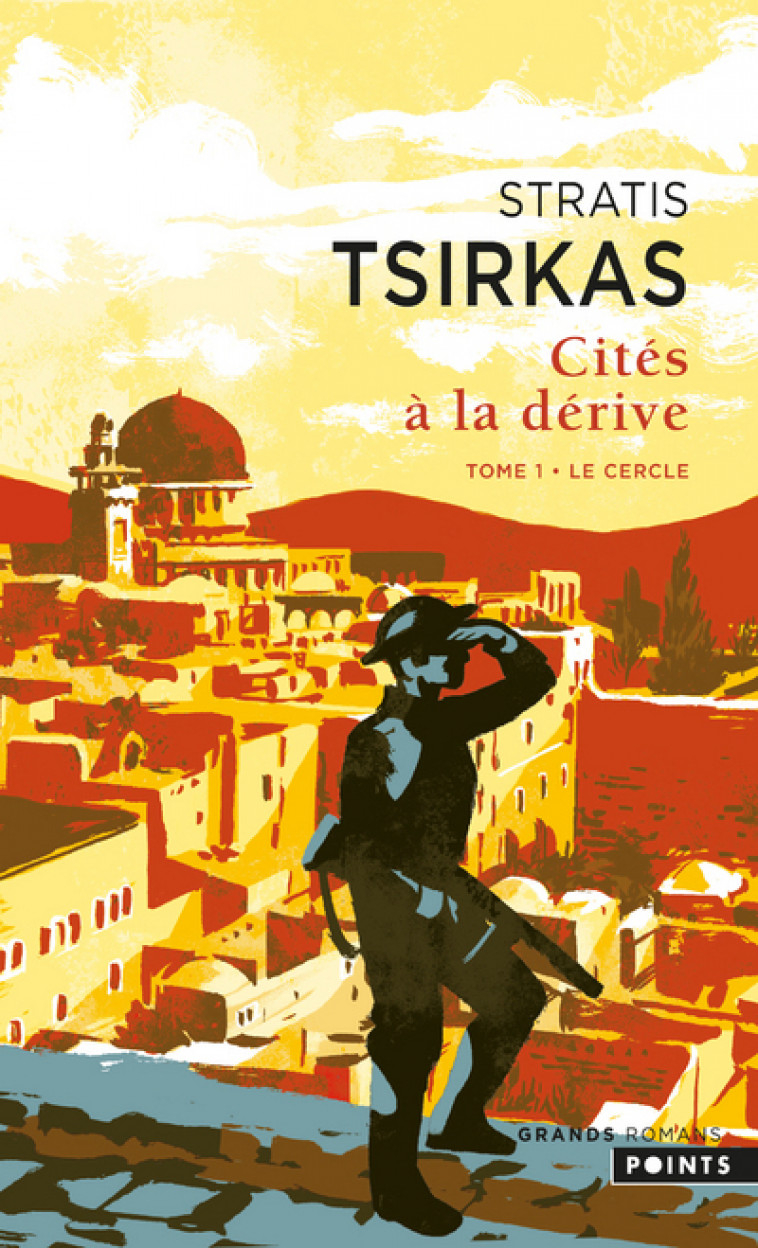 Cités à la dérive I, tome 1  ((Nouvelle édition)) - Stratis Tsirkas - POINTS