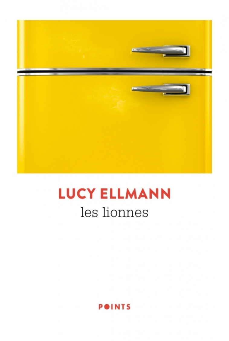 Les Lionnes - Lucy Ellmann - POINTS