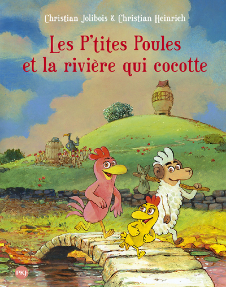 Les P'tites Poules - tome 18 Les p'tites poules et la rivière qui cocotte - Christian Heinrich - POCKET JEUNESSE