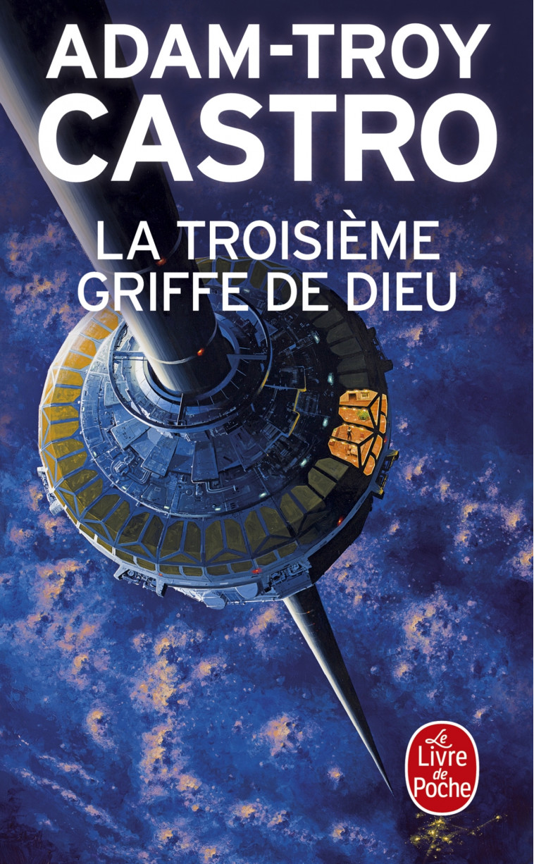 La Troisième griffe de Dieu (Andrea Cort, Tome 2) - Adam-Troy Castro - LGF