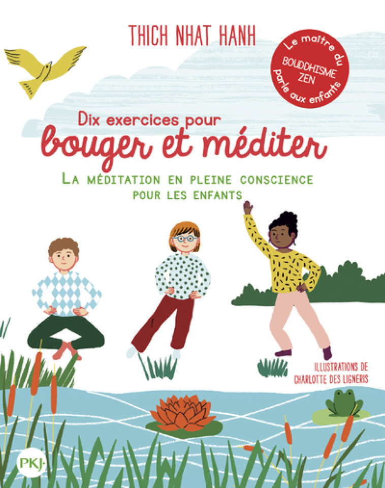 Dix exercices pour bouger et méditer - La méditation en pleine conscience pour les enfants - Charlotte Des Ligneris - POCKET JEUNESSE