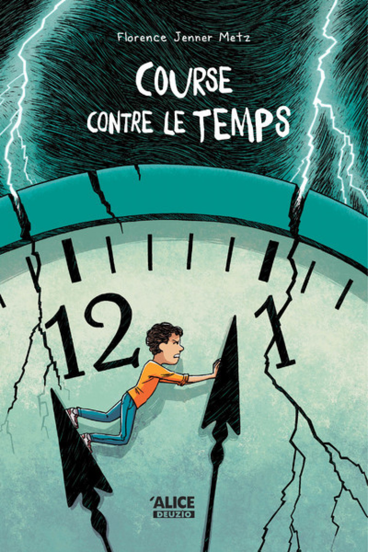 Course contre le temps - Florence Jenner Metz - ALICE