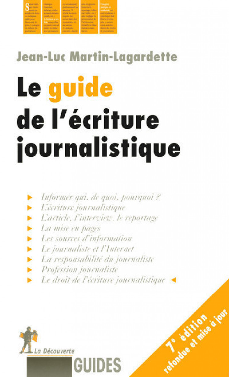 Le guide de l'écriture journalistique - Jean-Luc Martin-Lagardette - LA DECOUVERTE