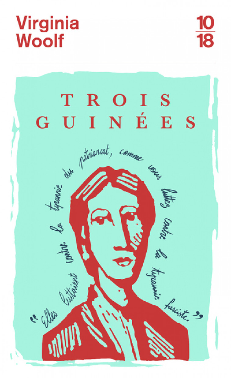 Trois guinées - Virginia Woolf - 10 X 18