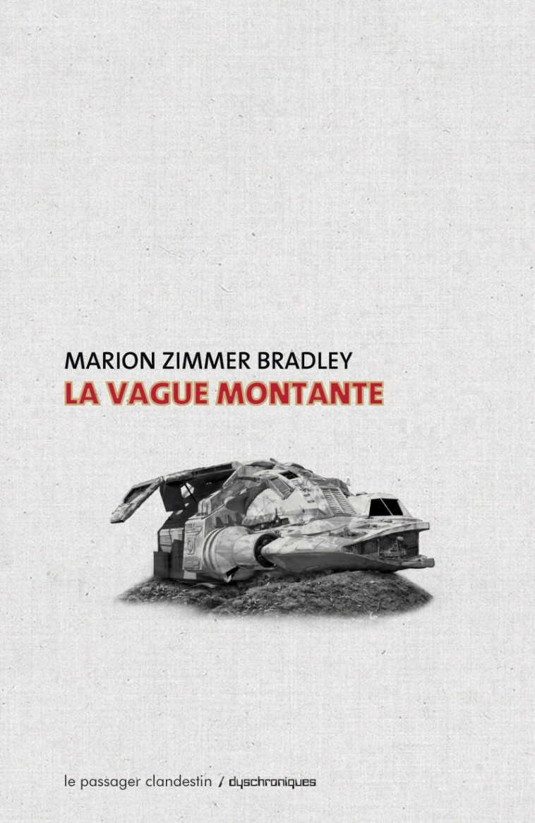 La vague montante - Marion Zimmer Bradley - CLANDESTIN