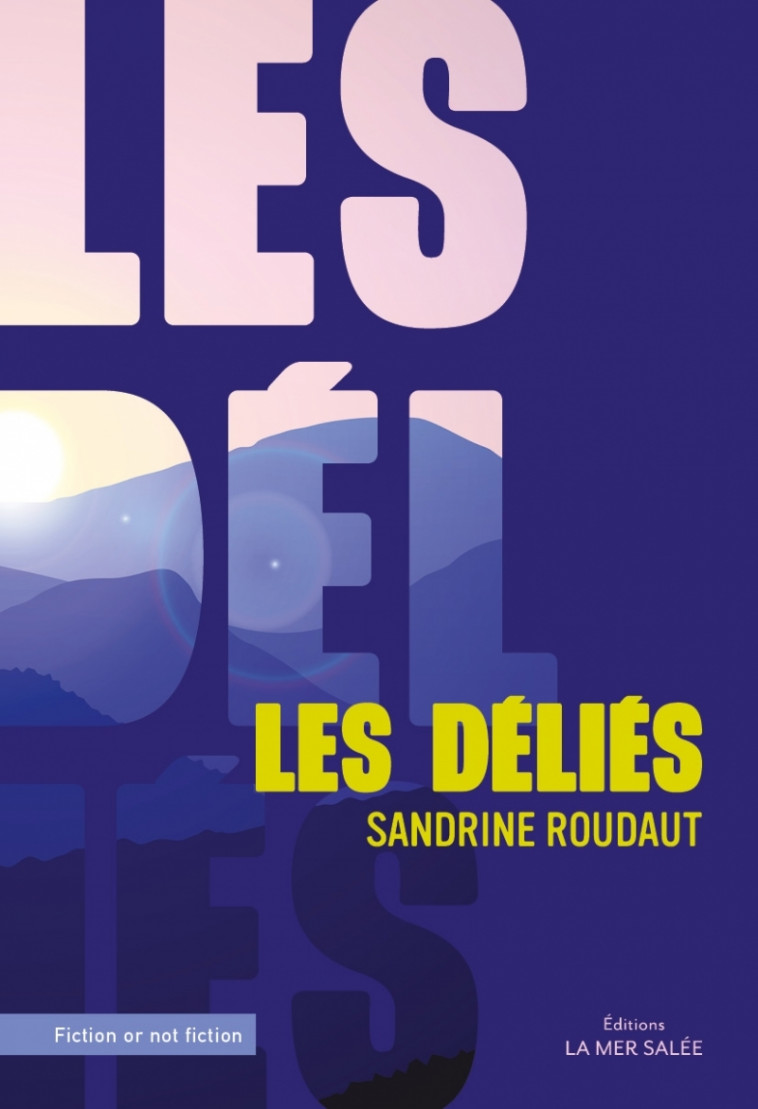 Les délies - Sandrine Roudaut - LA MER SALEE