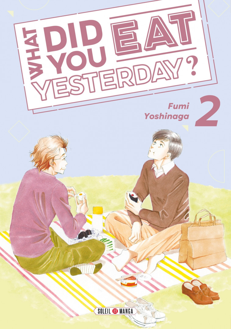 What did you eat Yesterday ? T02 -  YOSHINAGA - SOLEIL