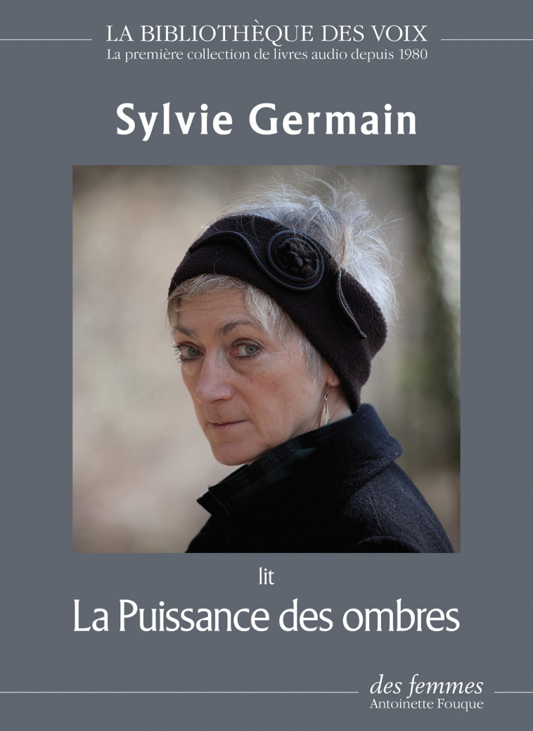 La Puissance des ombres -  GERMAIN SYLVIE - DES FEMMES