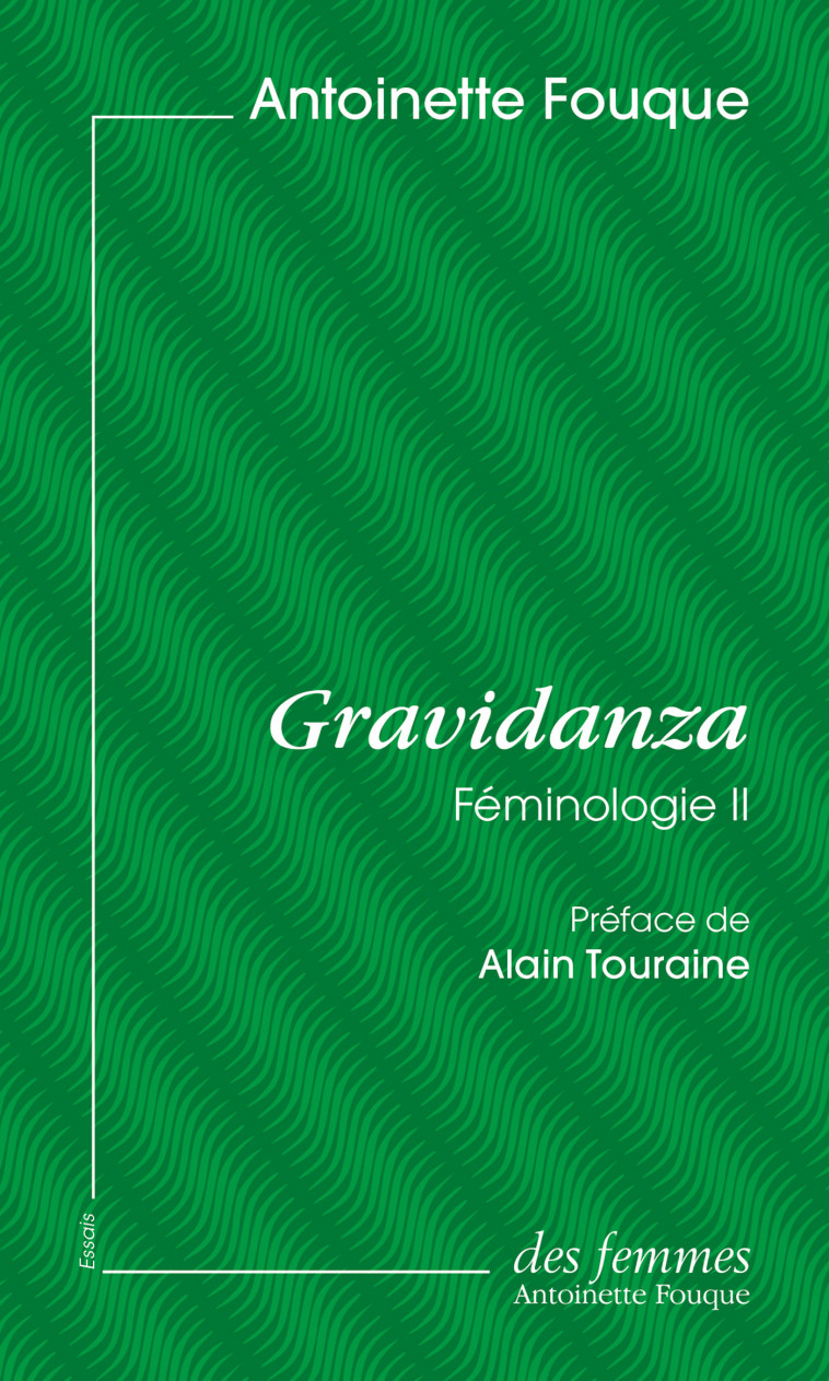 Gravidanza (éd. poche) - Antoinette Fouque - DES FEMMES