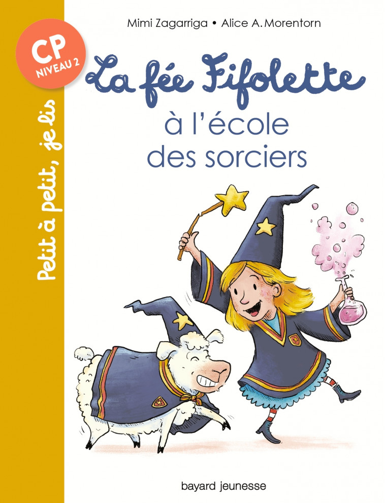 La fée Fifolette à l'école des sorciers - Mimi Zagarriga - BAYARD JEUNESSE