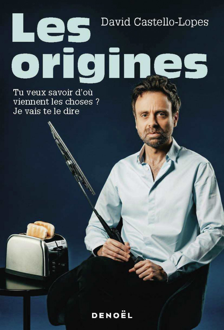 Les origines -  DAVID CASTELLO-LOPES - DENOEL