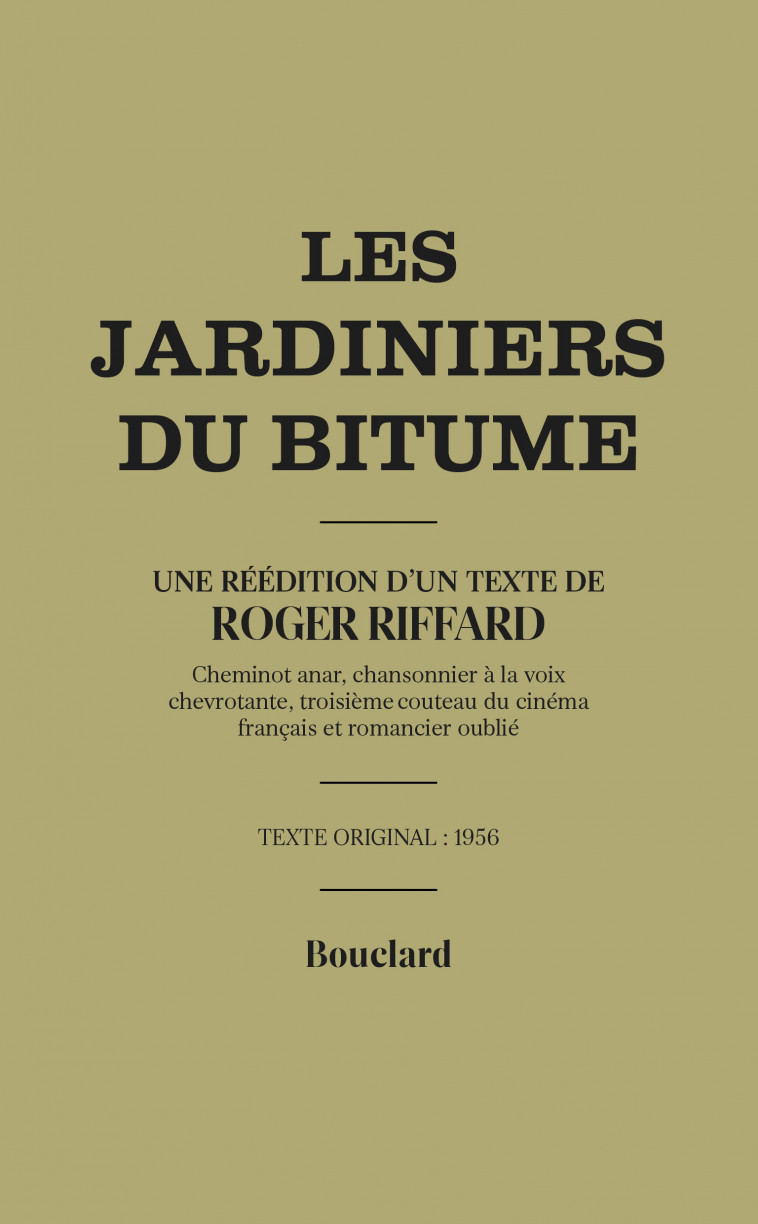 Les Jardiniers du bitume - Roger RIFFARD - BOUCLARD