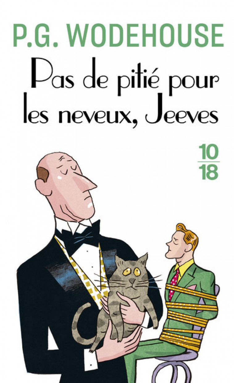 Pas de pitié pour les neveux, Jeeves - P.G. Wodehouse - 10 X 18