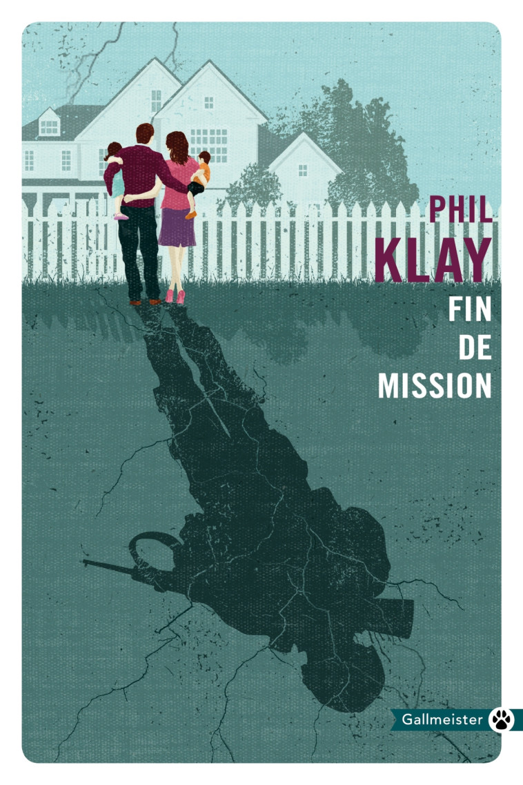 Fin de mission - Phil Klay - GALLMEISTER