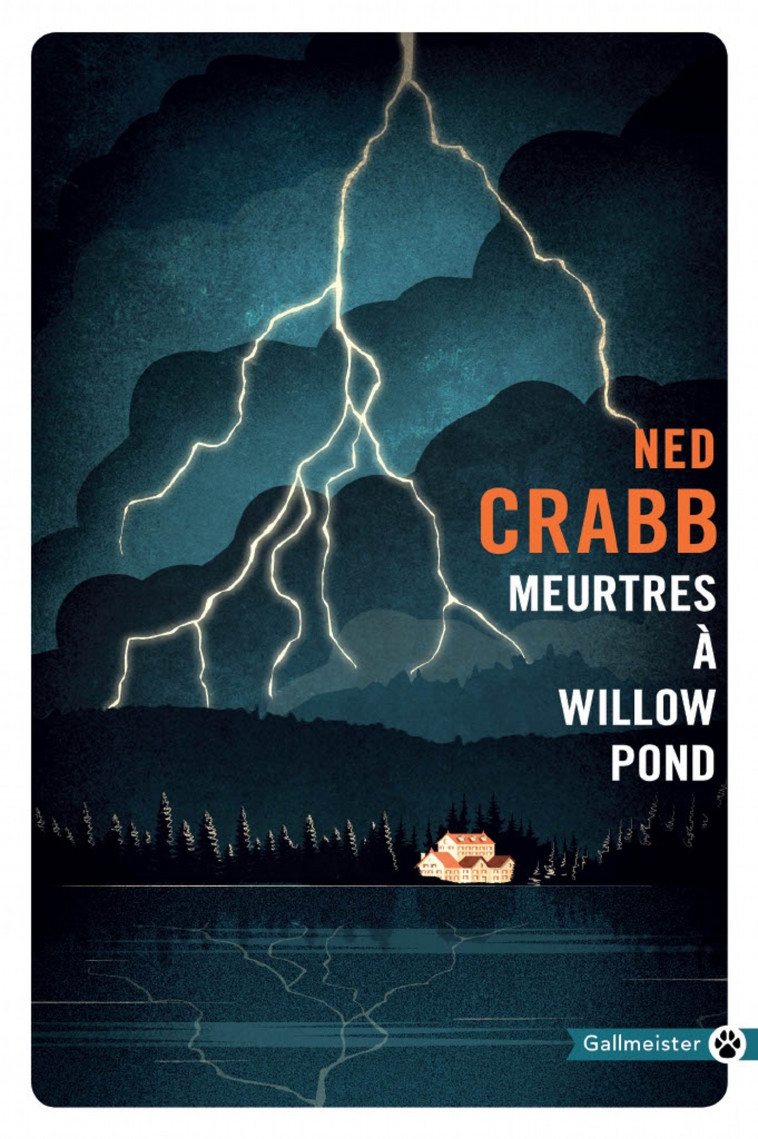 Meurtres à Willow Pond - Ned Crabb - GALLMEISTER