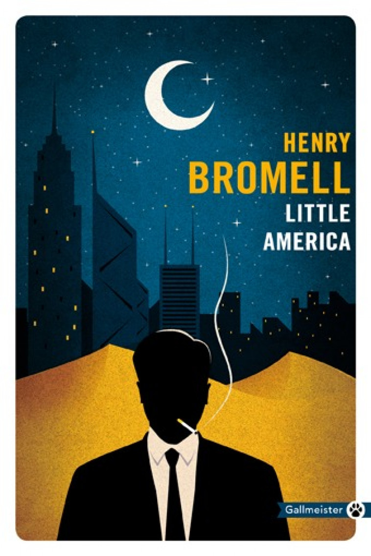 Little America - Henry Bromell - GALLMEISTER