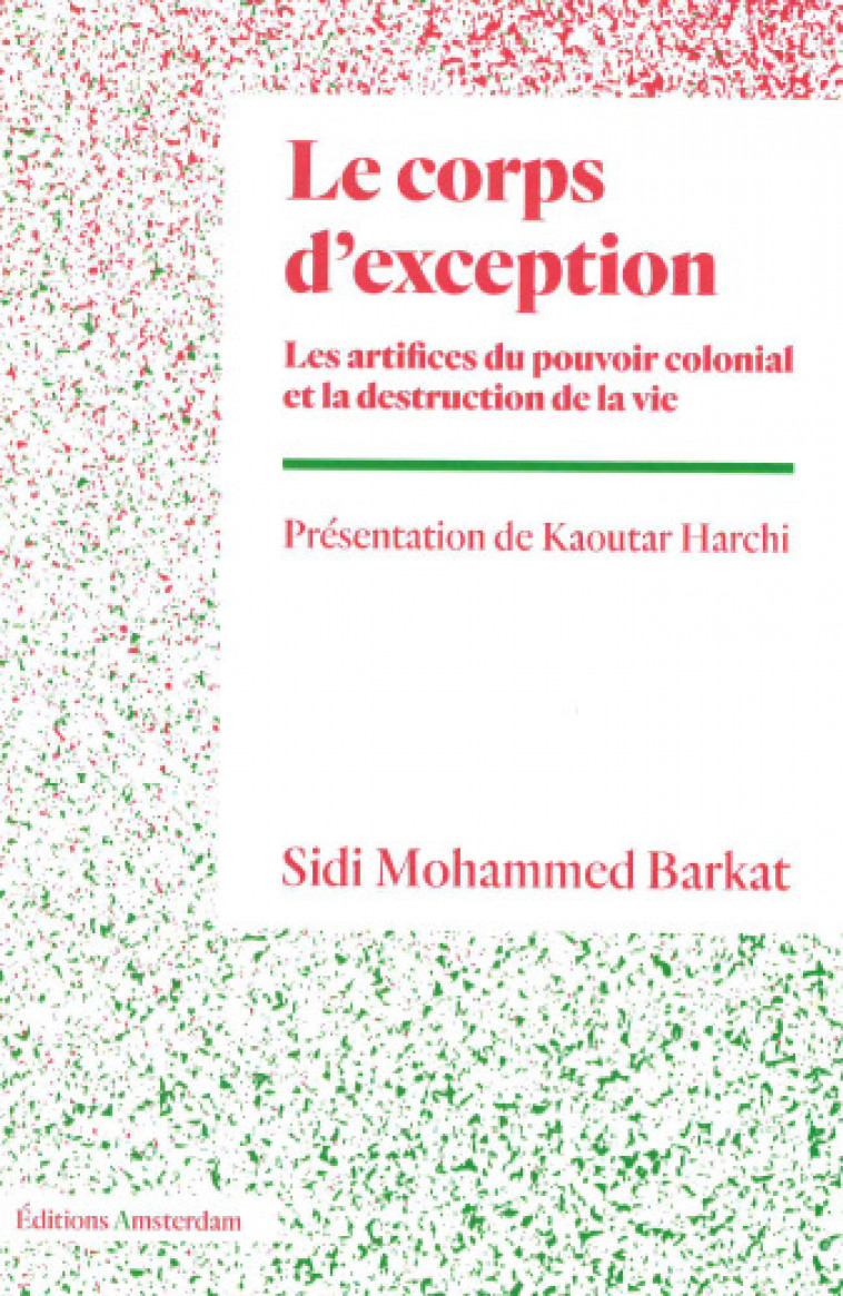 Le Corps d'exception - Sidi Mohammed Barkat - AMSTERDAM