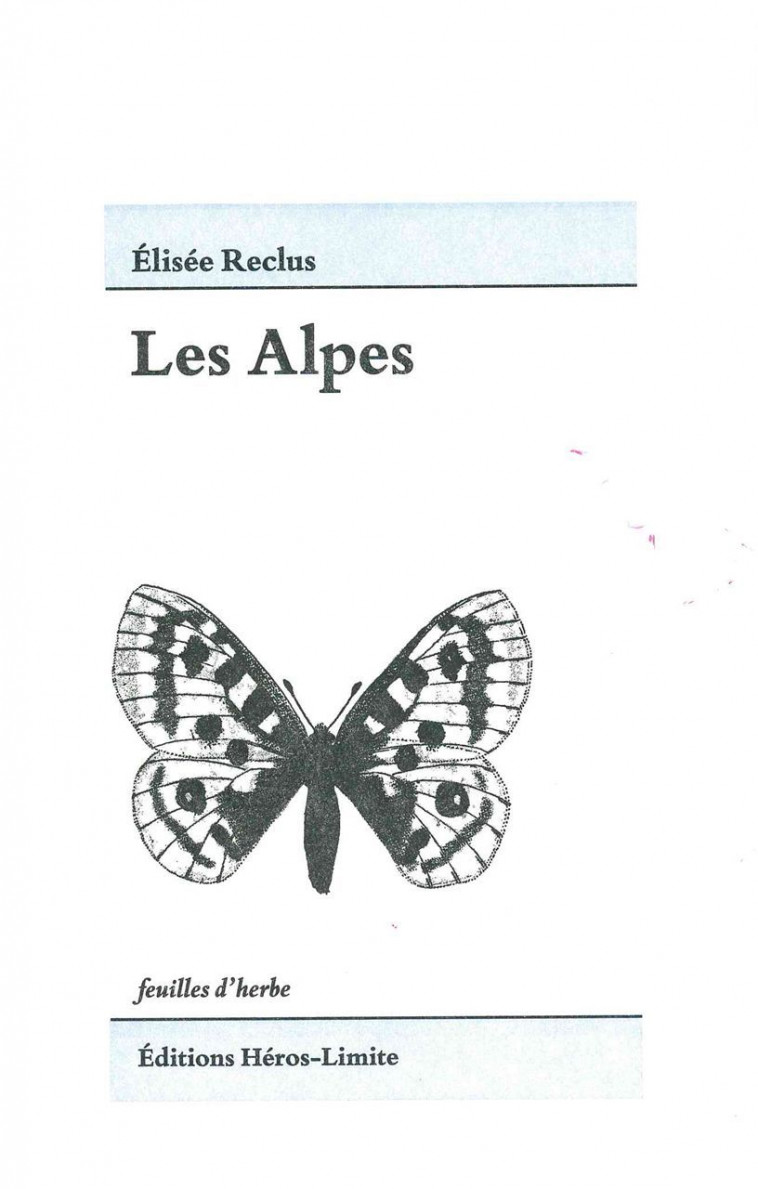 Les Alpes - élisée Reclus - HEROS LIMITE