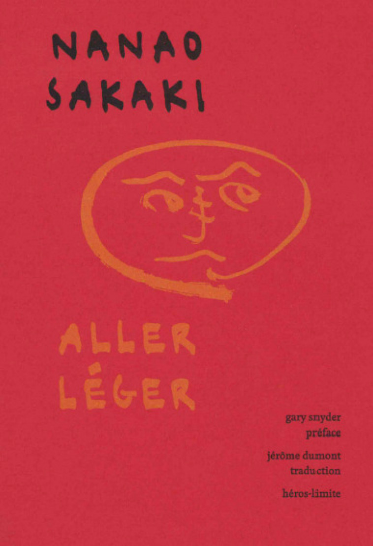 Aller léger - Nanao Sakaki - HEROS LIMITE