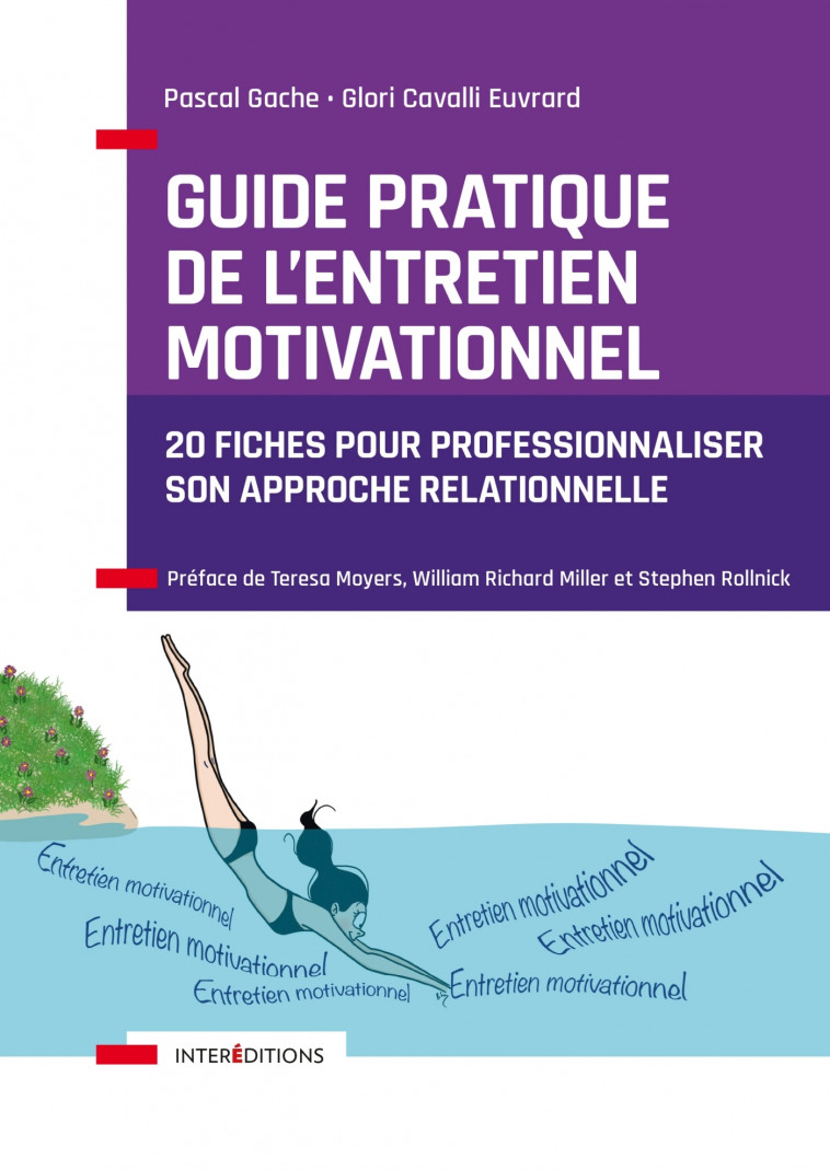 Guide pratique de l'Entretien Motivationnel - PASCAL GACHE - INTEREDITIONS