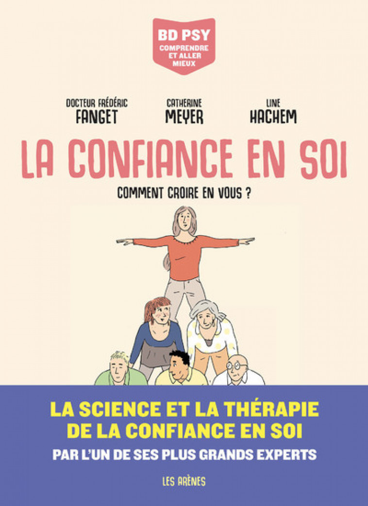 La Confiance en soi - Comment croire en vous ? - Frédéric Fanget - LES ARENES BD