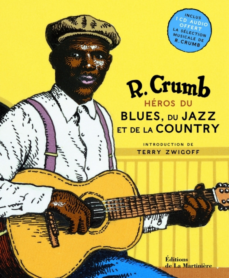 Héros du blues, du jazz et de la country - Robert Crumb - MARTINIERE BL