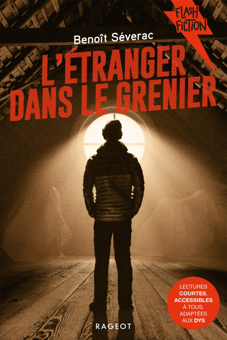 L'étranger dans le grenier - Benoît Séverac - RAGEOT