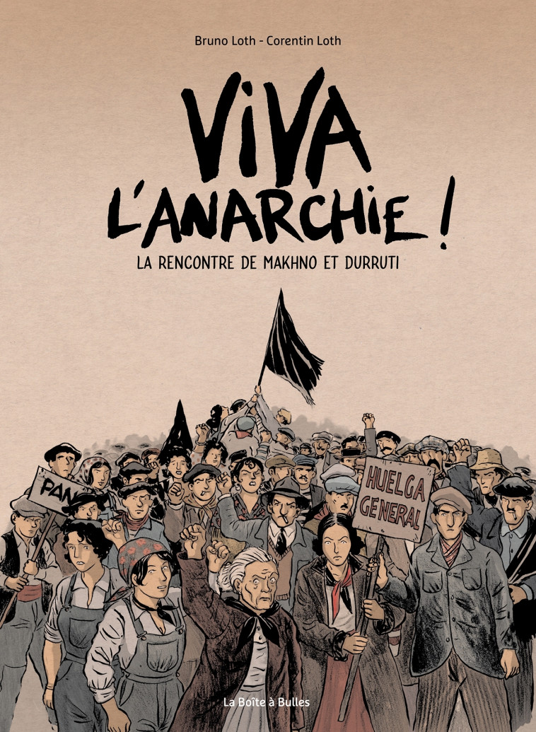 Viva l'anarchie ! Vol.1 - Bruno LOTH - BOITE A BULLES